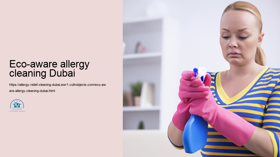 Picking the Right Allergy Alleviation Cleaning Company